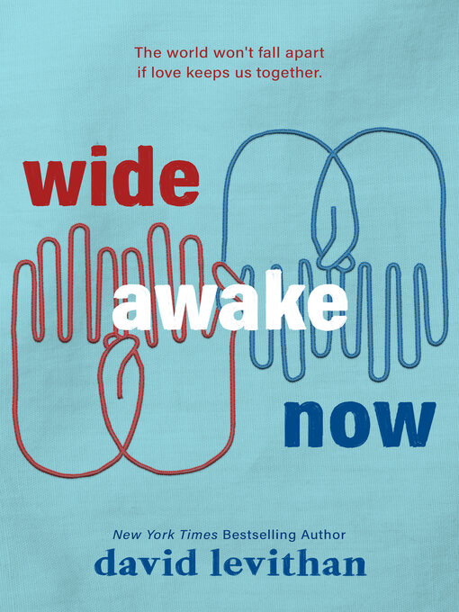 Title details for Wide Awake Now by David Levithan - Wait list